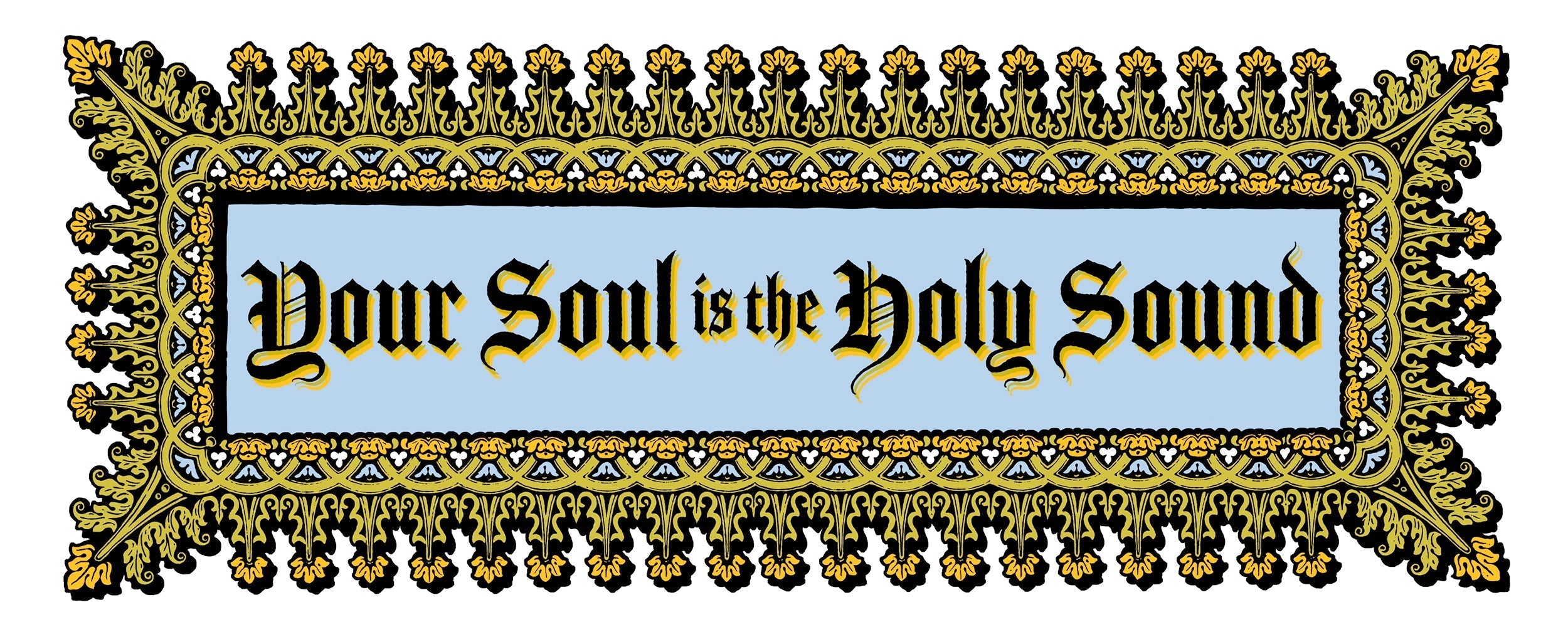 Your Soul is the Holy Sound – Samaritan Press
